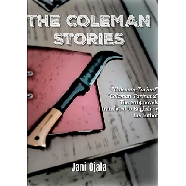 The Coleman Stories, Jani Ojala