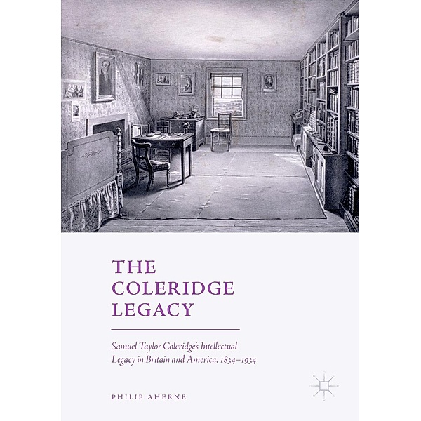 The Coleridge Legacy / Progress in Mathematics, Philip Aherne