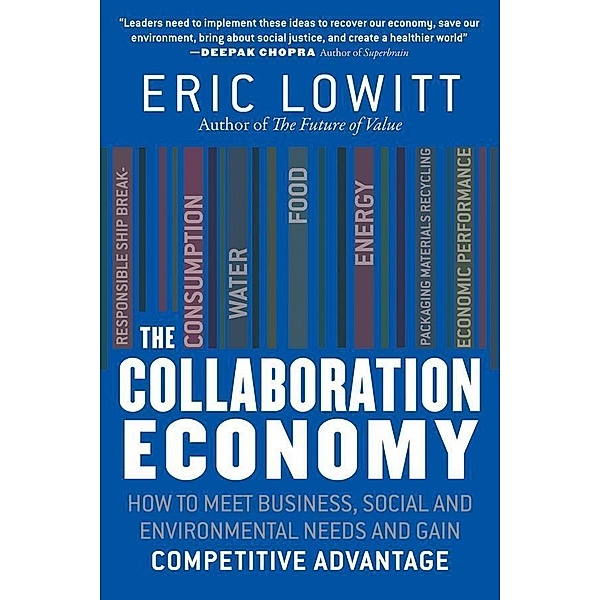 The Collaboration Economy, Eric Lowitt