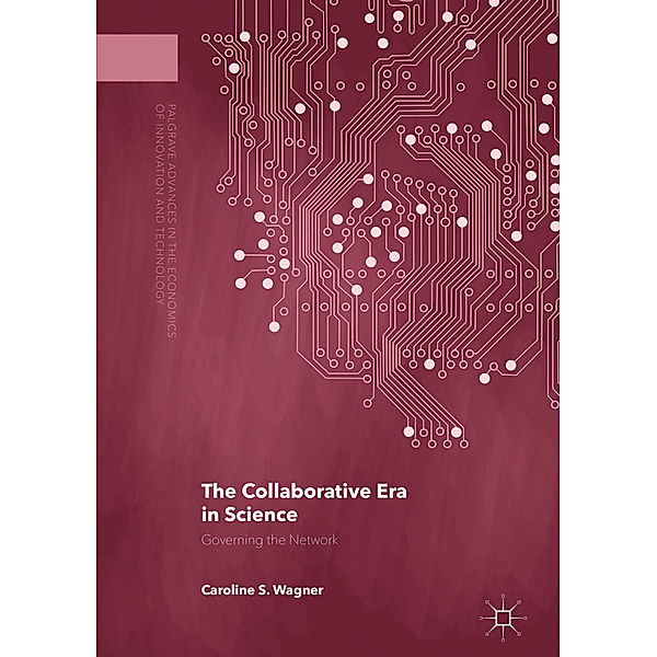The Collaborative Era in Science, Caroline S. Wagner