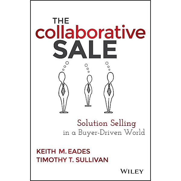 The Collaborative Sale, Keith M. Eades, Timothy T. Sullivan