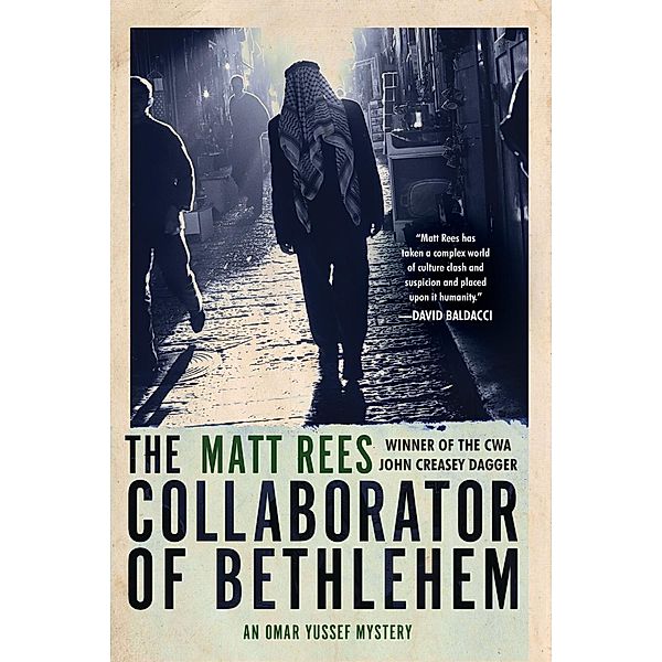 The Collaborator of Bethlehem / An Omar Yussef Mystery Bd.1, Matt Rees