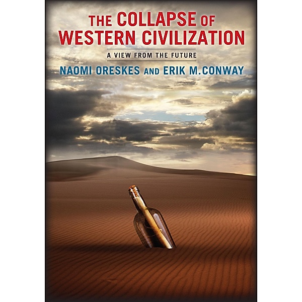 The Collapse of Western Civilization, Naomi Oreskes, Erik Conway