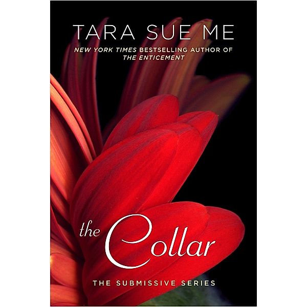 The Collar / The Submissive Series Bd.6, Tara Sue Me