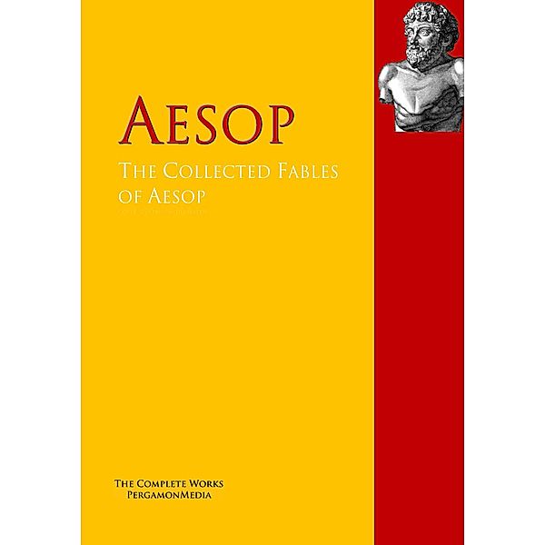 The Collected Fables of Aesop, Aesop