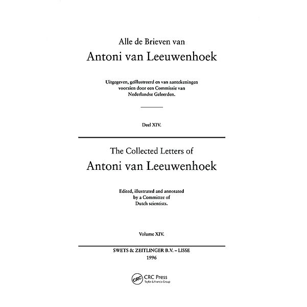 The Collected Letters of Antoni Van Leeuwenhoek - Volume 14