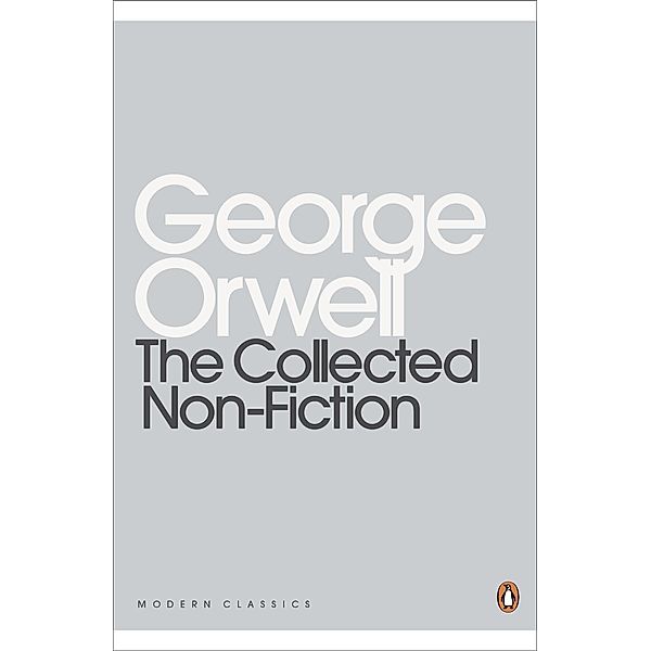 The Collected Non-Fiction, George Orwell
