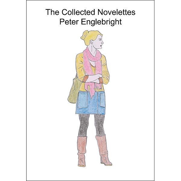 The Collected Novelettes, Peter Englebright