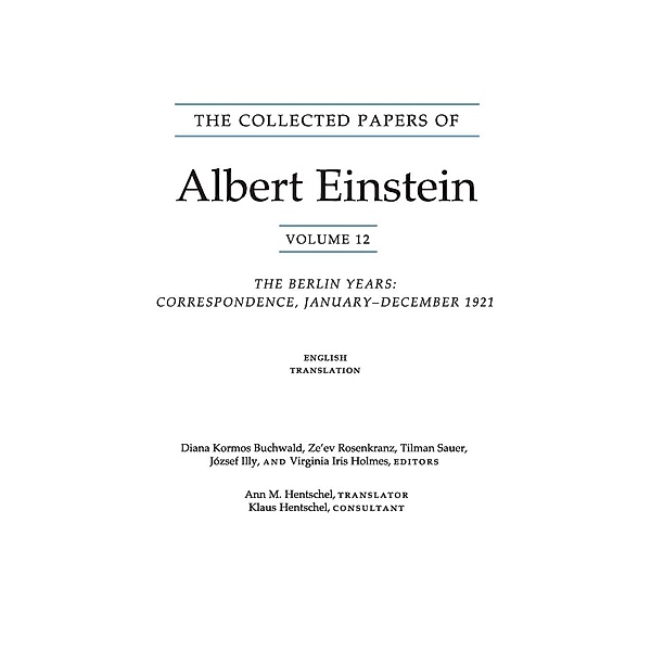The Collected Papers of Albert Einstein, Volume 12 (English), Albert Einstein