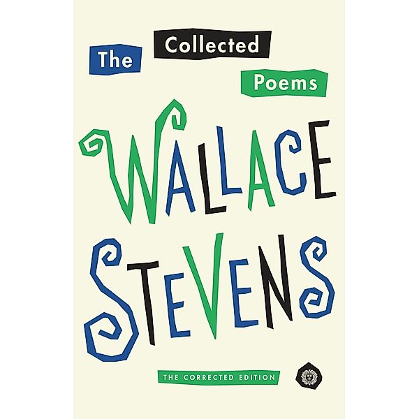 The Collected Poems of Wallace Stevens, Wallace Stevens