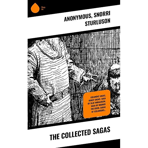 The Collected Sagas, Anonymous, Snorri Sturluson