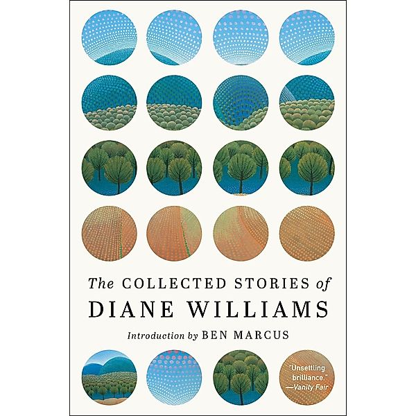 The Collected Stories of Diane Williams, Diane Williams
