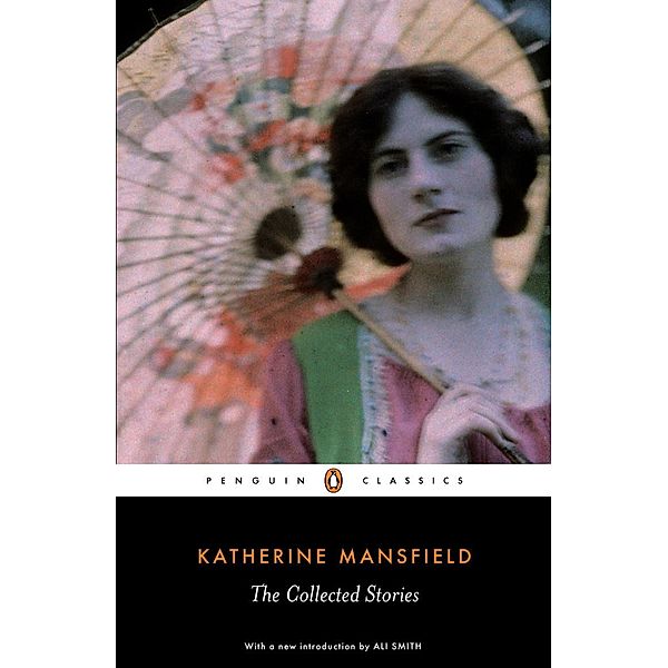 The Collected Stories of Katherine Mansfield, Katherine Mansfield