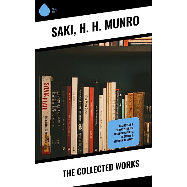 The Collected Works, Saki, H. H. Munro