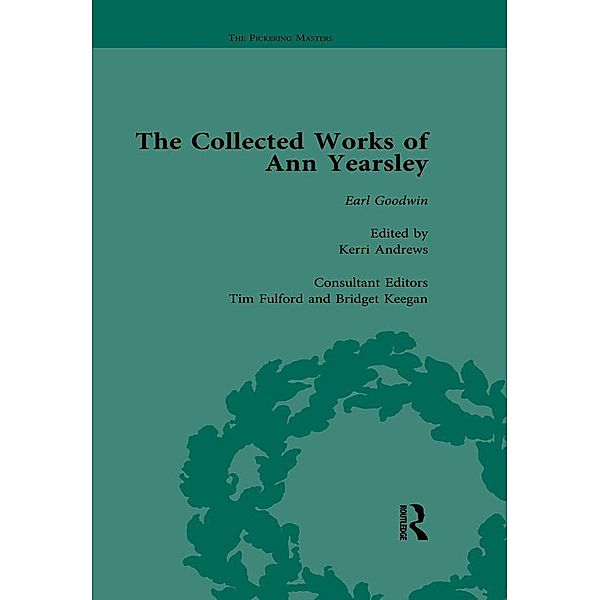 The Collected Works of Ann Yearsley Vol 2, Kerri Andrews, Tim Fulford, Bridget Keegan