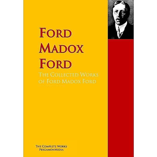 The Collected Works of Ford Madox Ford, Madox Ford Ford, Joseph Conrad