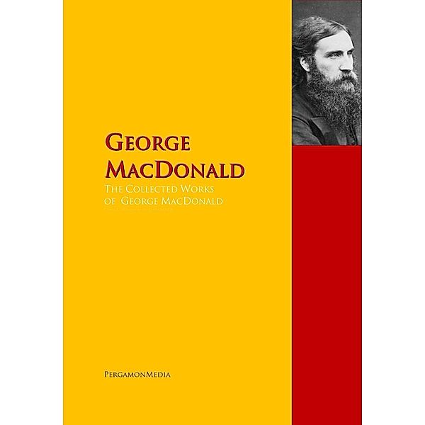 The Collected Works of George MacDonald, George Macdonald