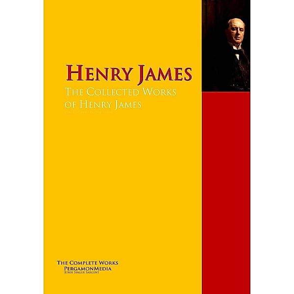 The Collected Works of Henry James, Henry James, Rupert Brooke, Mary Raymond, Andrews Shipman, John Bangs, Stewart, Alice Brown Kendrick