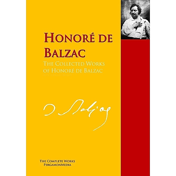 The Collected Works of Honoré de Balzac, Honoré de Balzac