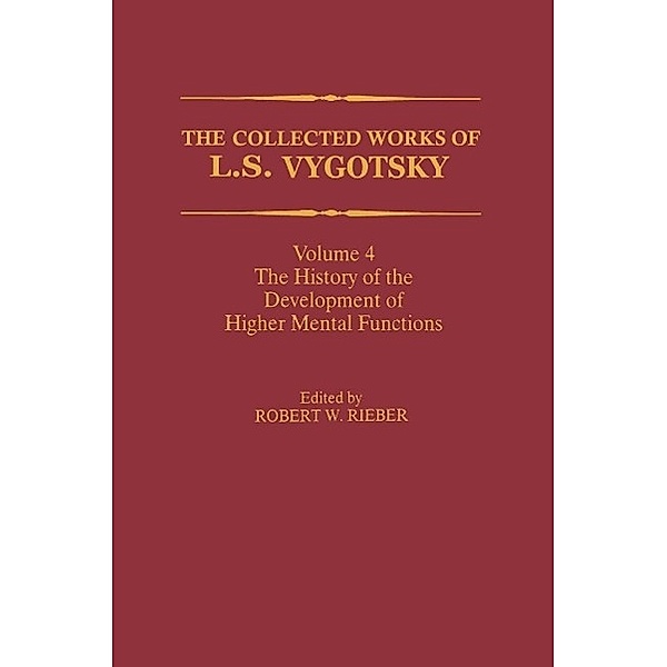 The Collected Works of L. S. Vygotsky / Cognition and Language: A Series in Psycholinguistics