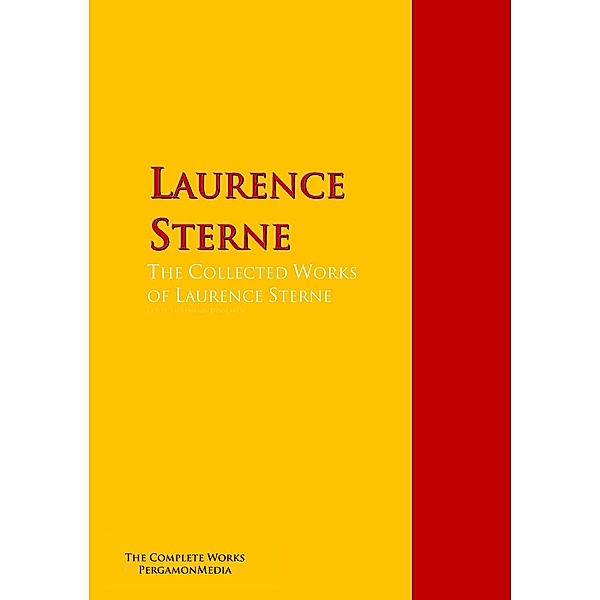The Collected Works of Laurence Sterne, Laurence Sterne