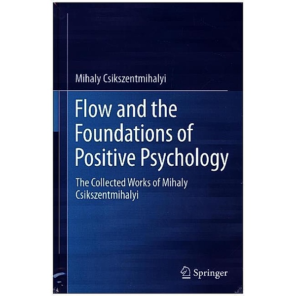 The Collected Works of Mihaly Csikszentmihalyi, Mihaly Csikszentmihalyi