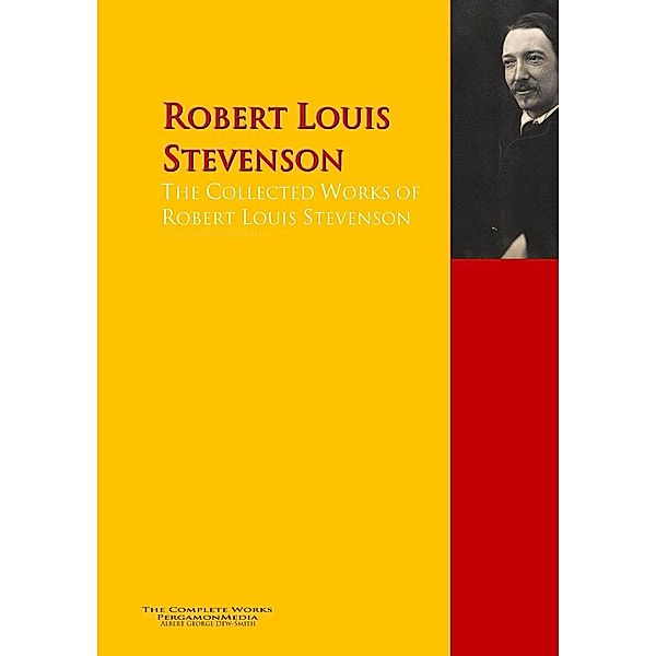 The Collected Works of Robert Louis Stevenson, Robert Louis Stevenson