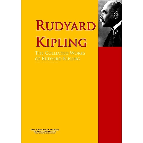 The Collected Works of Rudyard Kipling, Rudyard Kipling, Ashley H. Thorndike