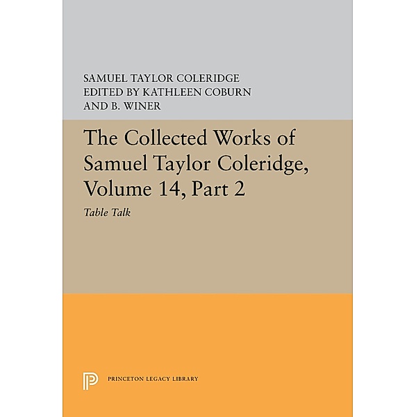 The Collected Works of Samuel Taylor Coleridge, Volume 14 / Princeton Legacy Library Bd.5625, Samuel Taylor Coleridge