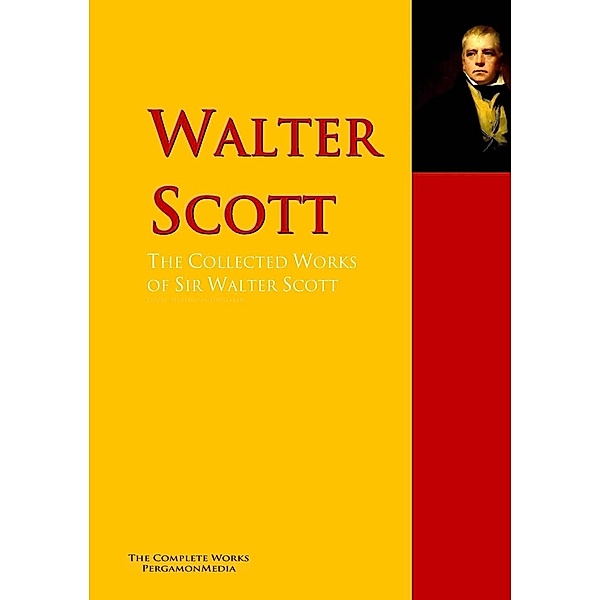 The Collected Works of Sir Walter Scott, Walter Scott, Thomas de Quincey, Magdalene De Lancey, Sara D. Jenkins, Count Anthony Hamilton, John Dryden