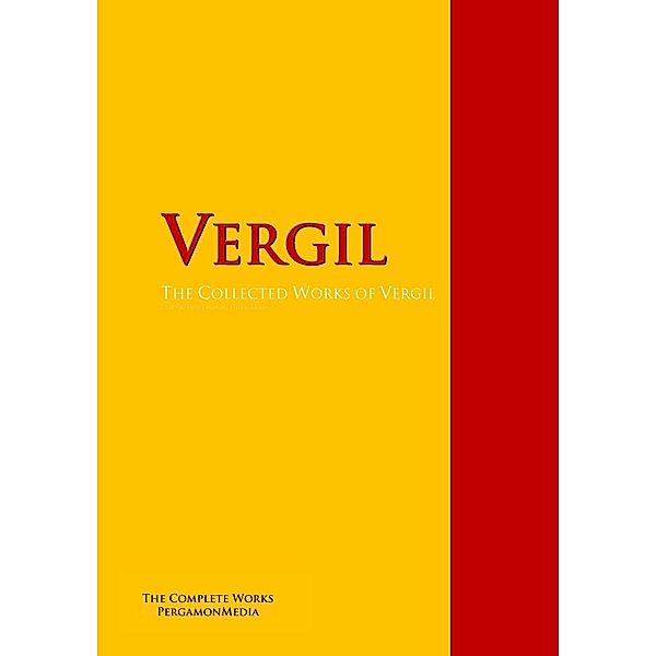 The Collected Works of Virgil, Virgil