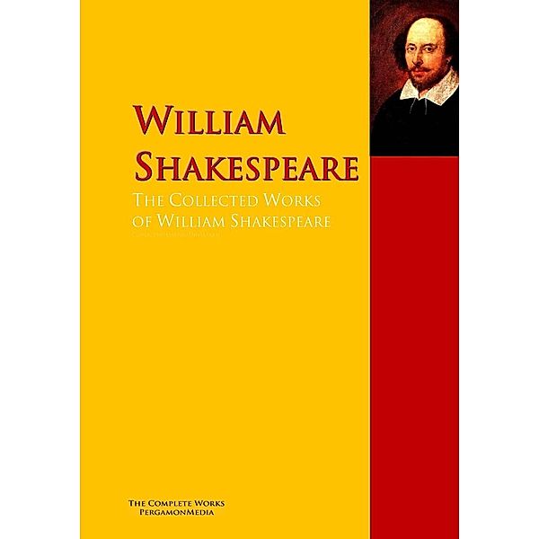 The Collected Works of William Shakespeare, William Shakespeare