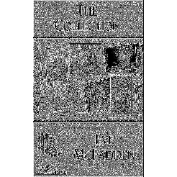 The Collection, Eve McFadden