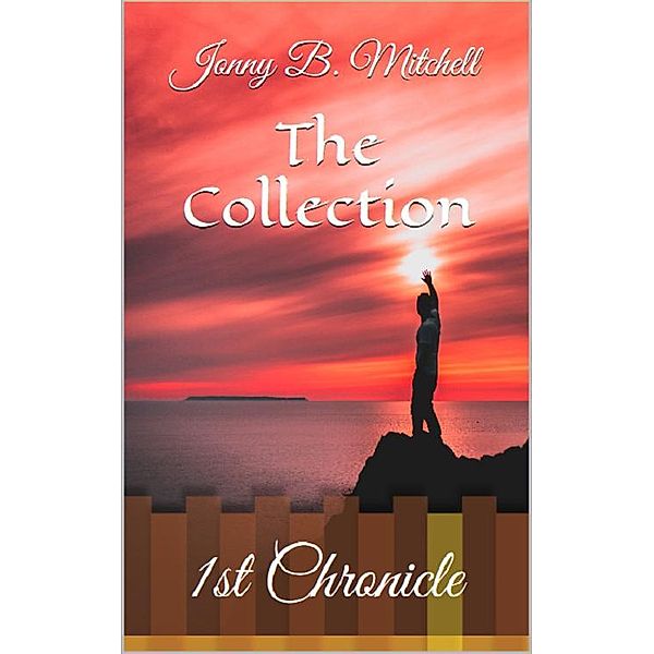 The Collection, Jonny B. Mitchell