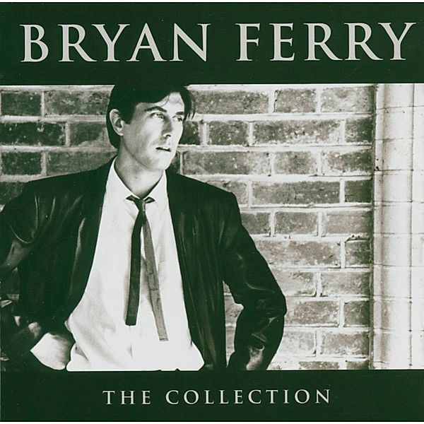 The Collection (Best Of), Bryan Ferry