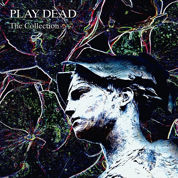 The Collection (Limited Blue Vinyl), Play Dead