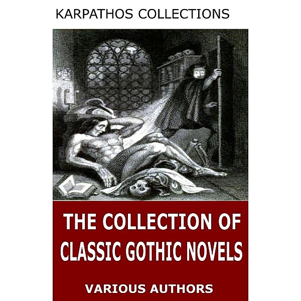 The Collection of Classic Gothic Novels, Nathaniel Hawthorne