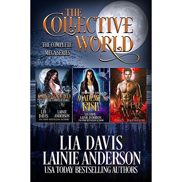 The Collective: The Complete Mega Series, L. A. Boruff, Lia Davis