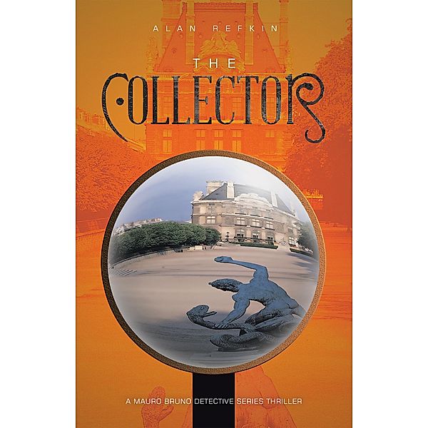 The Collector, Alan Refkin