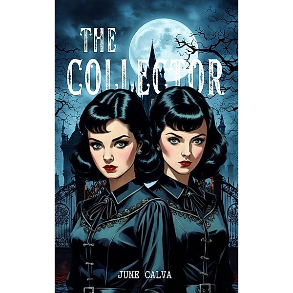 The Collector, June Calva