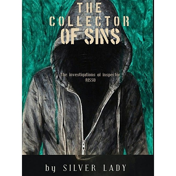 The collector of sins, Silver Lady