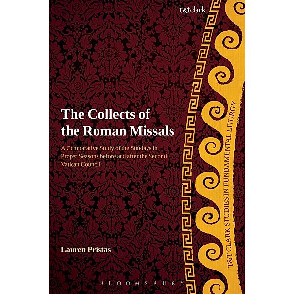 The Collects of the Roman Missals, Lauren Pristas