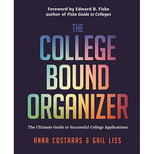The College Bound Organizer, Anna Costaras, Gail Liss