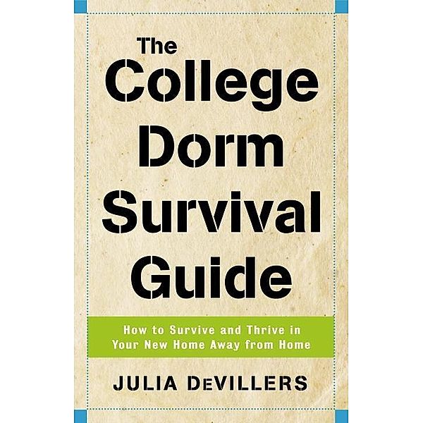 The College Dorm Survival Guide, Julia Devillers