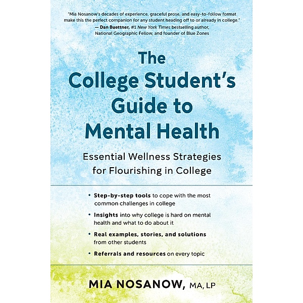 The College Student's Guide to Mental Health, Mia Nosanow