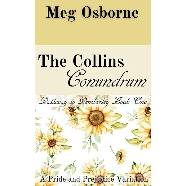 The Collins Conundrum (Pathway to Pemberley, #1) / Pathway to Pemberley, Meg Osborne