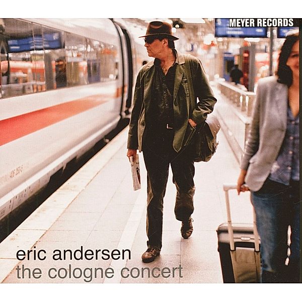 The Cologne Concert, Eric Andersen