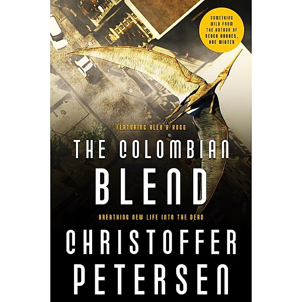 The Colombian Blend (Short Stories with a Big Bite, #11) / Short Stories with a Big Bite, Christoffer Petersen
