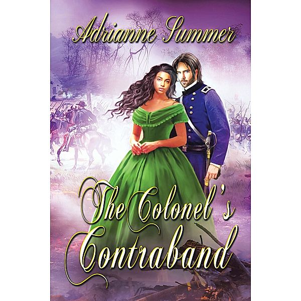 The Colonel's Contraband, Adrianne Summer