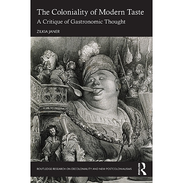 The Coloniality of Modern Taste, Zilkia Janer